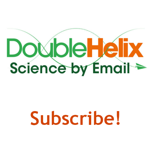 Double Helix - Science by Email - Subscribe