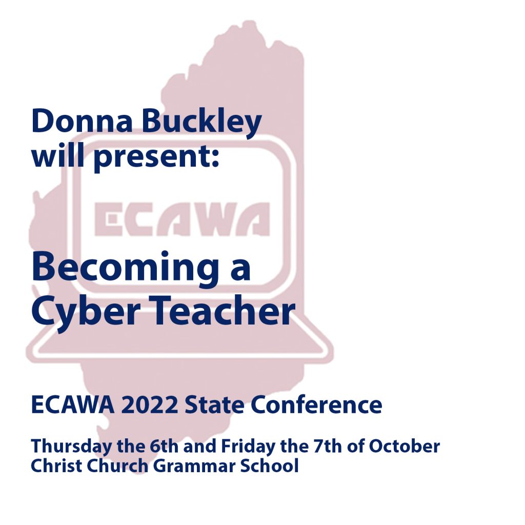 Donna Buckley will present Data Science in the Secondary Classroom at the ECAWA 2022 State Conference