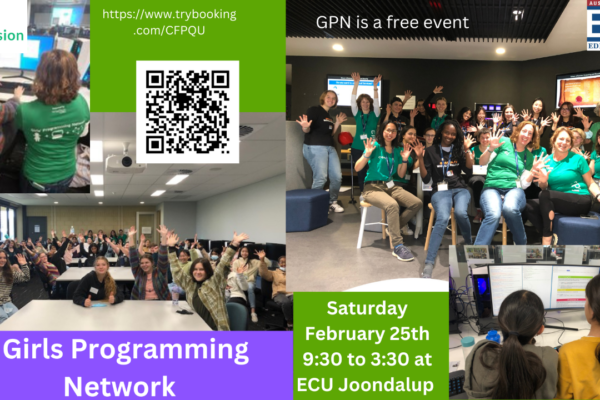 Girls Programming Network Saturday February 25th at ECU Joondalup from 9.30am to 3.30pm