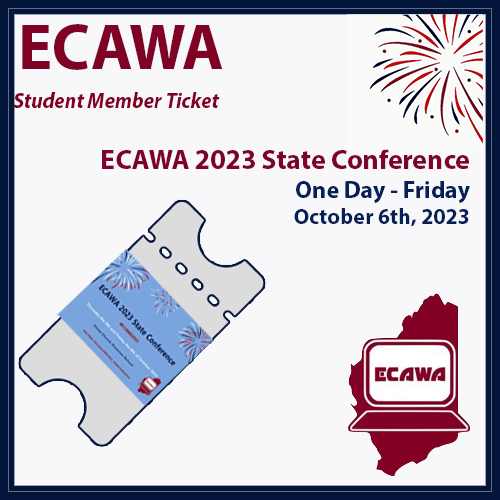 ECAWA 2023 State Conference One Day Friday Ticket for Student Members