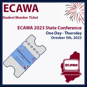 ECAWA 2023 State Conference One Day Thursday Ticket for Student Members