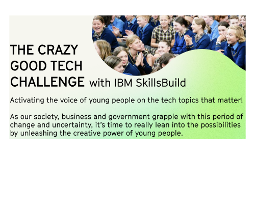 The Crazy Good Tech Challenge with IBM SkillsBuild