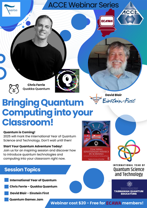 Event flyer for "Bringing Quantum Computing into your classroom, an ACCE webinar by TASITE . The event is free to ECAWA members and costs $20 for non members.