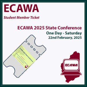 Student Member 1 Day Ticket for ECAWA 2025 State Conference valid on Saturday the 22nd of February 2025